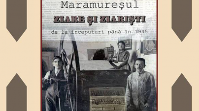 Lansarea cărții ”Maramureşul. Ziare şi ziarişti: De la începuturi la 1945”