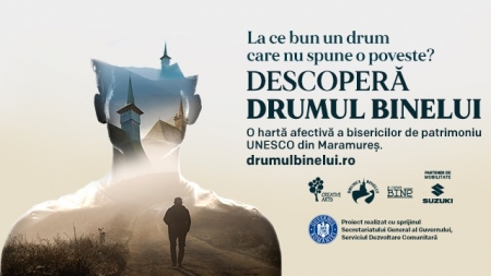 S-a lansat „Drumul Binelui – o hartă afectivă a patrimoniului UNESCO din România”