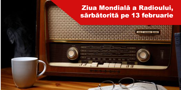 Pe 13 februarie este celebrată Ziua Mondială a Radioului