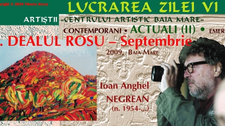 Editorialul de sâmbătă: Lucrarea zilei (VI). Artiștii «Centrului Artistic Baia Mare»